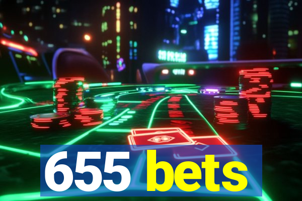 655 bets